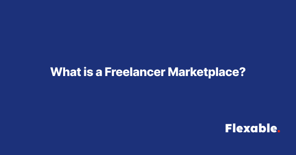 What is freelancer Marketplace