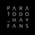 Para Todo Hay Fans Agency Profile Image